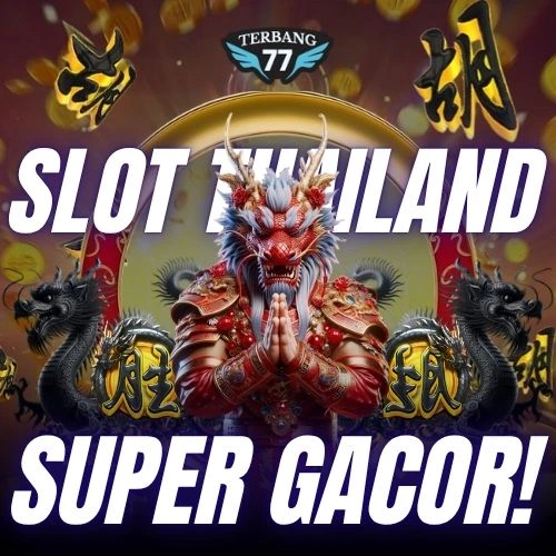 TERBANG77 : Link Resmi Game Slot Thailand Terpercaya Super Gacor Via QRIS
